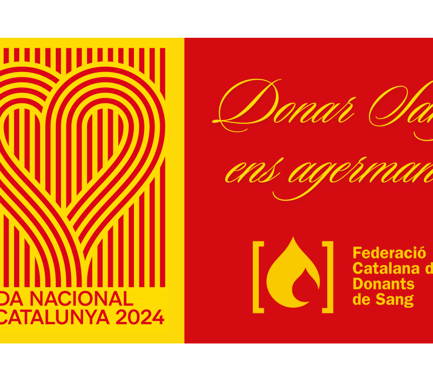 Donar Sang ens agermana! Feliç Diada de Catalunya!