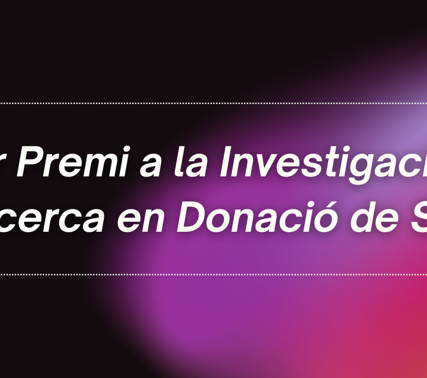 1a Edició del Premi FCDS a la Investigació i Recerca en Donació de Sang