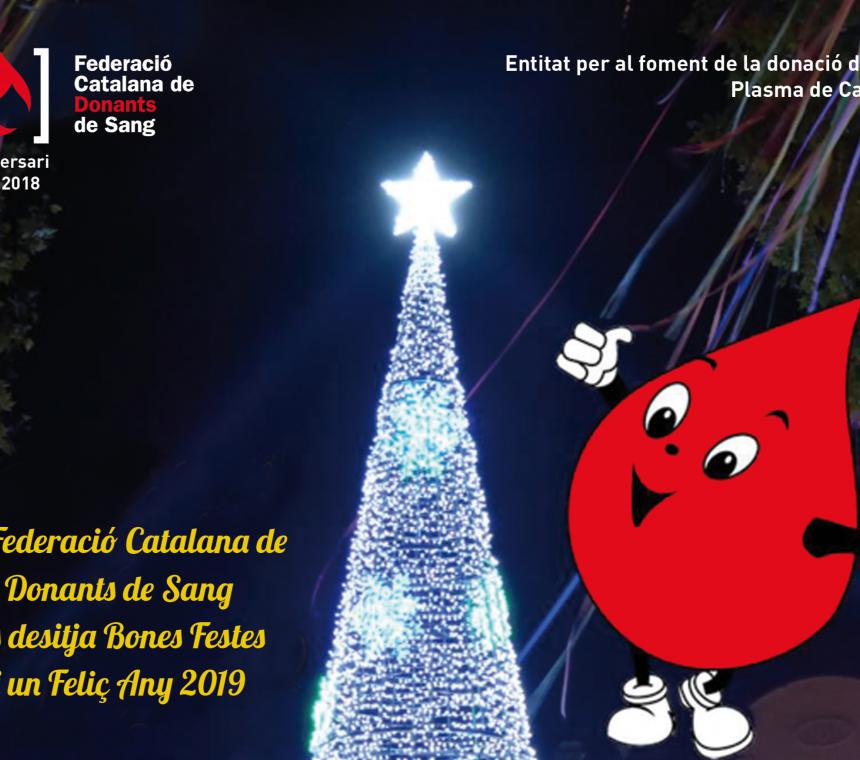 LA FEDERACIÓ CATALANA DE DONANTS DE SANG US DESITJA BONES FESTES I FELIÇ ANY NOU!